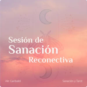 Sesión de Sanación Reconectiva