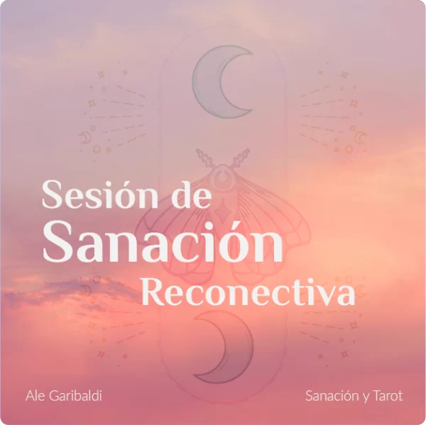Sesión de Sanación Reconectiva