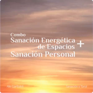 Combo Sanación Energética de Espacios + Sanación Personal
