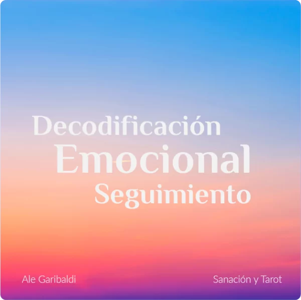 Descodificación Emocional – Seguimiento