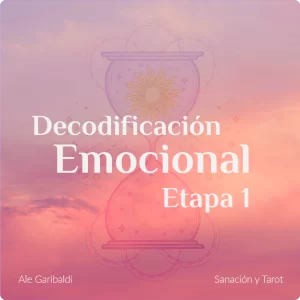 Descodificación Emocional - Etapa 1